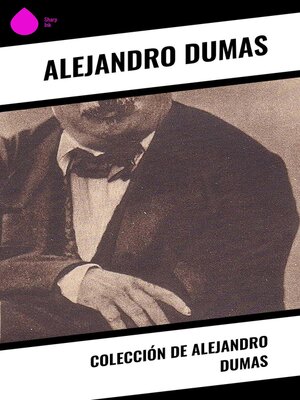 cover image of Colección de Alejandro Dumas